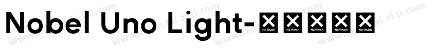 Nobel Uno Light字体转换